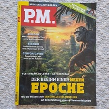 P.M. ZEITSCHRIFT 07/2024 – PLEISTOZÄN HOLOZÄN ANTHROPOZÄN, INDIEN, DOPPELGÄNGER