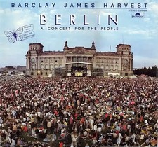 Barclay James Harvest - Berlin-a Concert for the People