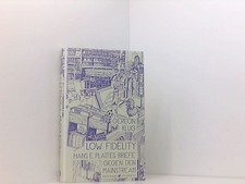 Low Fidelity. Hans E. Plattes