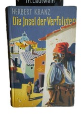 Herbert Kranz: Die Insel der Verfolgten Abenteuer auf Sardinien Ubique terrarum