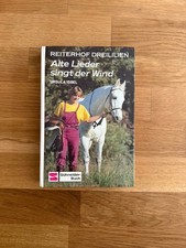 Reiterhof Dreililien Band 5 Alte Lieder singt der Wind U.Isbel Schneider Buch