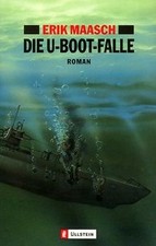 Die U-Boot-Falle von Maasch, Erik | Buch | Zustand akzeptabel