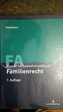Finke/Ebert:Bonner Fachanwaltshandbuch Familienrecht,7.Aufl.2010