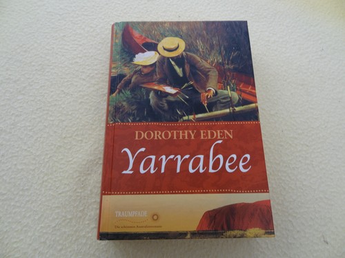Yarrabee dorothy eden hc - dorothy,