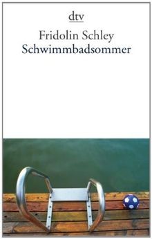 Schwimmbadsommer erzählungen - schwimmbadsommer:,