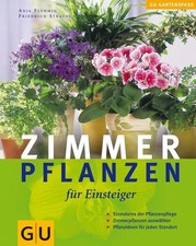 GU Zimmerpflanzen für Einsteiger von Anja Flehmig Buch Hardcover