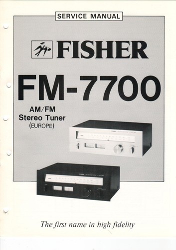 Fisher 7700 service - fisher, fm-7700