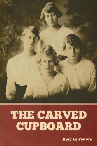 The carved cupboard amy - the,