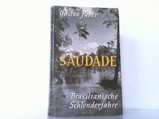 Saudade. Brasilianische