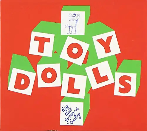 Toy dolls dig - toy, groove