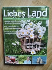 Liebes Land Nr. 8 AUGUST 2013 . LANDSOMMER VOLLER GENUSS
