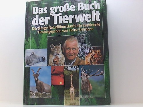 Das grosse buch der tierwelt - das,