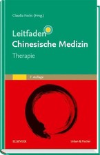 Leitfaden Chinesische Medizin - Therapie Focks, Claudia: