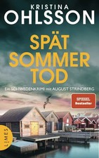 Spätsommertod Ein Schweden-Krimi mit August Strindberg - Der Nr.-1-Bestseller...