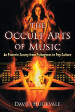 The Occult Arts of Music: An Esoteric Survey from Pytha - Paperback NEW David Hu