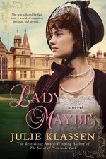 Lady Maybe - Julie Klassen