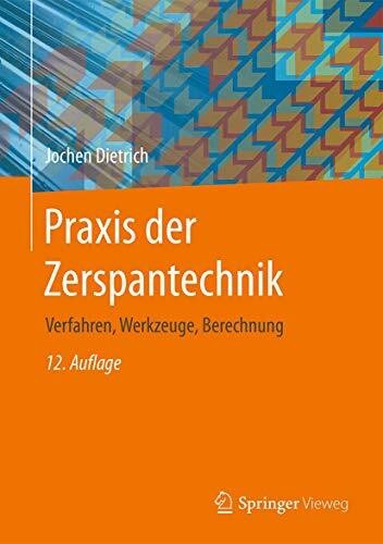 Praxis der zerspantechnik - praxis,