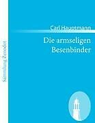 Die armseligen besenbinder - armseligen, |