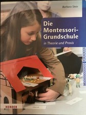 Die montessori grundschule - die, in
