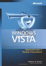 Windows Vista(TM) Administrator's Pocket Consultant (Pro - Administrator's Pocke