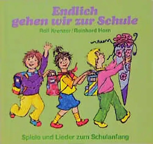 Endlich gehen wir zur - , schule