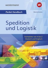 Pocket-Handbuch Spedition und Logistik Fachwörter von A bis Z - Deutsch und Engl