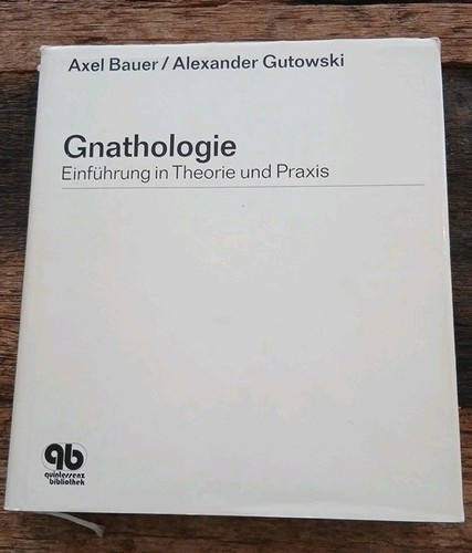 Gnathologie einführung in - gnathologie:,