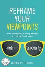 Reframe Your Viewpoints: How to Redirect Anxiety En... | Buch | Zustand sehr gut