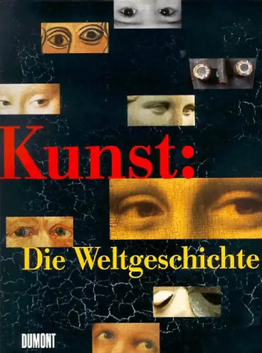 Kunst die weltgeschichte - kunst,