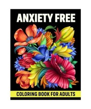 Anxiety Free Coloring Book