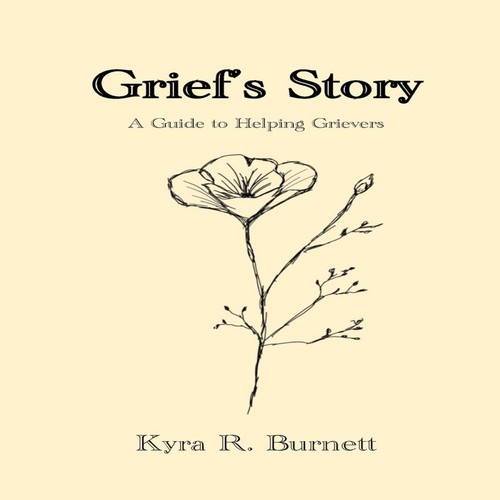Grief story kyra burnett - grief's,