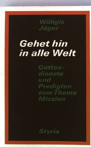 Gehet hin alle welt - in,