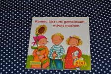Pixi Buch Sonderausgabe: Komm