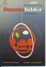 Fensterbilder - Bestechend