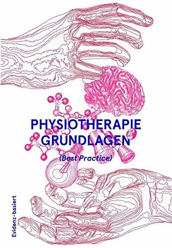 Physiotherapie grundlagen - physiotherapie,