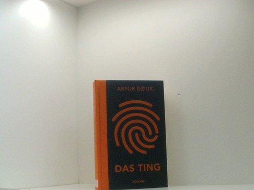 Das ting roman dziuk - das, artur: