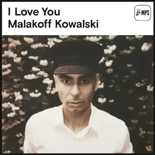 Kowalski malakoff love you - -,