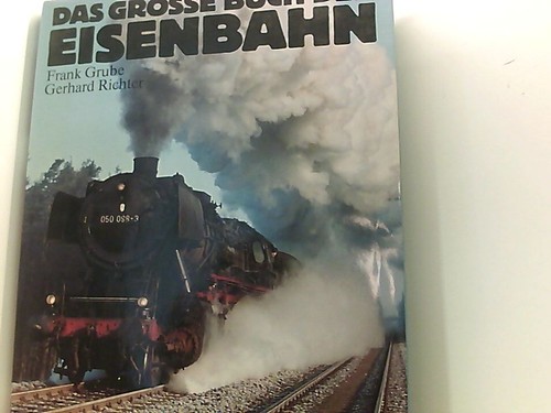 Das große buch der - große, eisenbahn