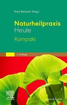 Naturheilpraxis heute kompakt - heute,
