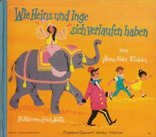 Hans Peter Richter: Wie Heinz und Inge sich verlaufen haben-Künstlerbilderbücher