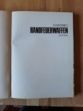 II. Weltkrieg - Handfeuerwaffen von John Weeks