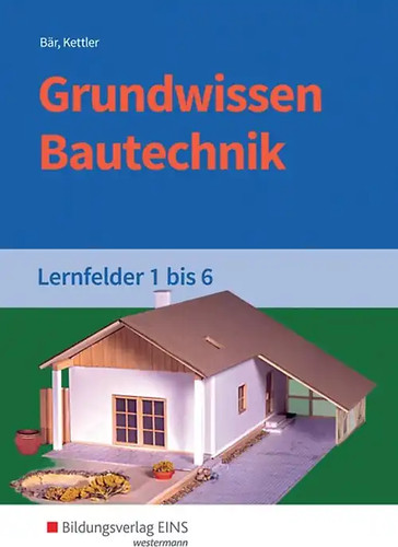 Grundwissen bautechnik zustand - grundwissen,