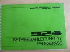 Porsche 924 Betriebsanleitung `77 mit Pflegepass - "blanco" Ölwechsel / Wartung