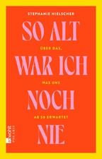 Alt war ich noch - noch, |