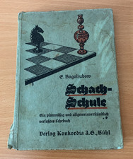 Bogoljubow, E. - Schach-Schule - Lehrbuch - 1935 - Signiert
