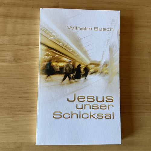 Wilhelm busch jesus unser - busch,