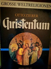 Christentum. Otto Zierer /
