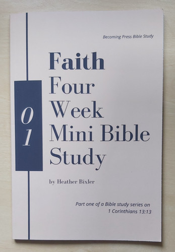 Faith four week - faith, bible