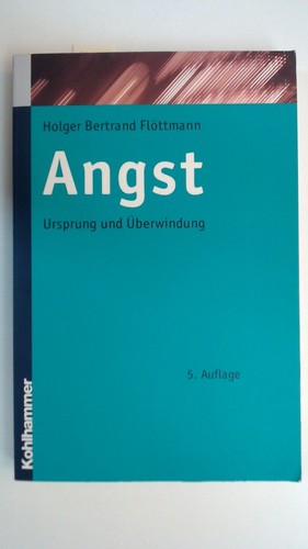 Angst ursprung und - angst,