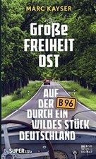 Große Freiheit Ost: Auf der